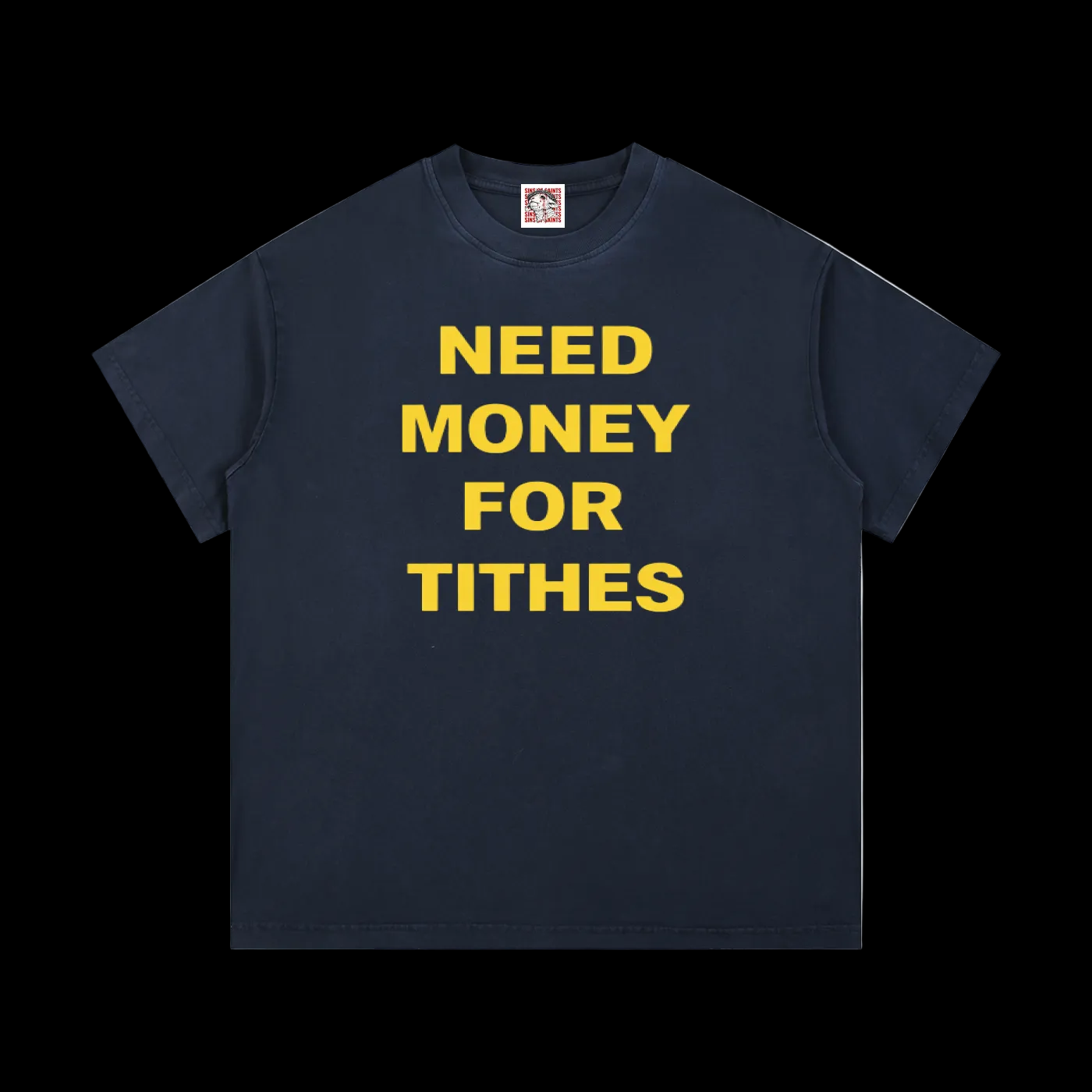 “NEED MONEY” T-SHIRT